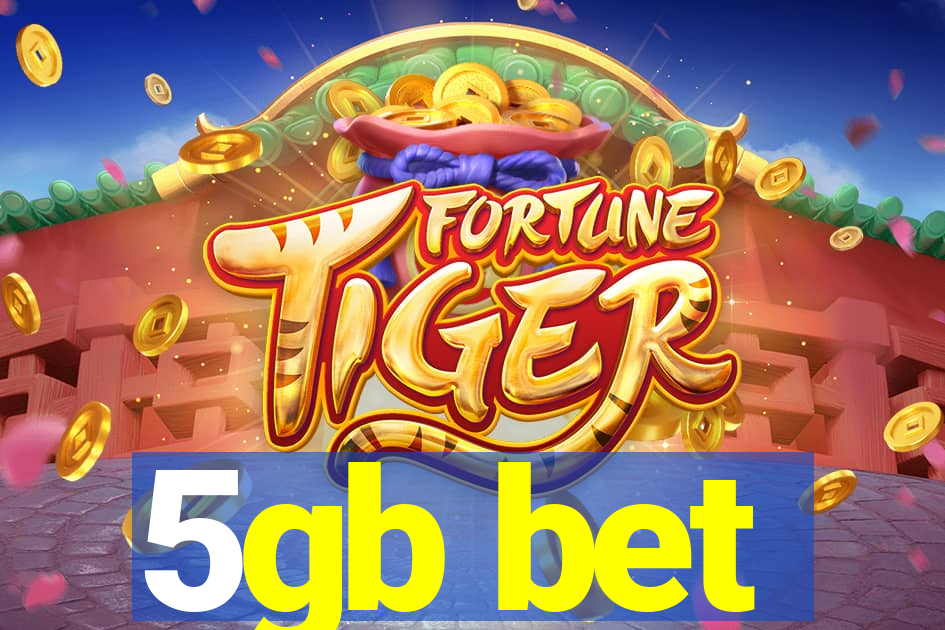 5gb bet